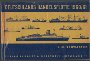 Deutsche Handelsflotte 1960/61 (1 St.) K.-H. Schwadtke; Eckardt & Messtorff